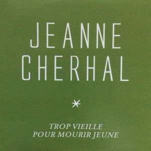 Trop vieille pour mourir jeune (Single)