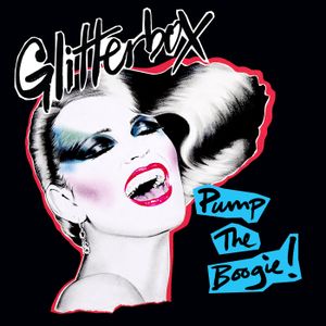 Glitterbox (Pump The Boogie!)