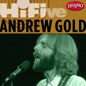 Rhino Hi‐Five: Andrew Gold