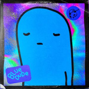 Blue Dude (Single)