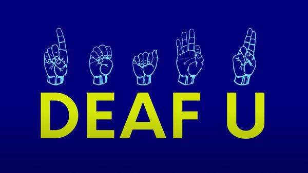 Deaf U : Le campus en langue des signes