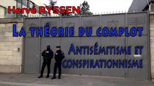 La théorie du complot - Antisémitisme et conspirationnisme