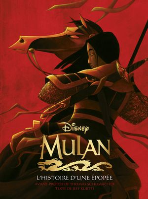 Mulan, l'histoire d'une épopée