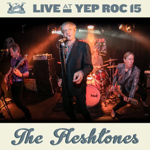 Live at Yep Roc 15: The Fleshtones (Live)