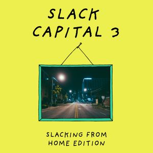 Slack Capital 3