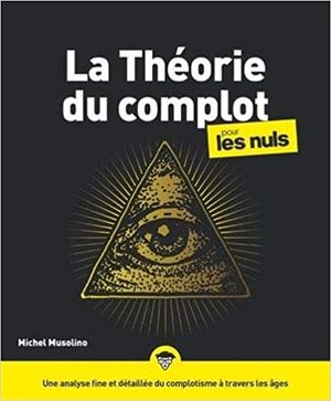 La Théorie du complot pour les nuls