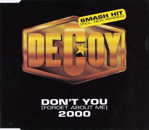 Don't You (Forget about me) 2000 (Single)