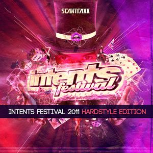 Intents Festival 2011 Hardstyle Edition