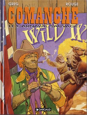 Le Carnaval sauvage - Comanche, tome 13