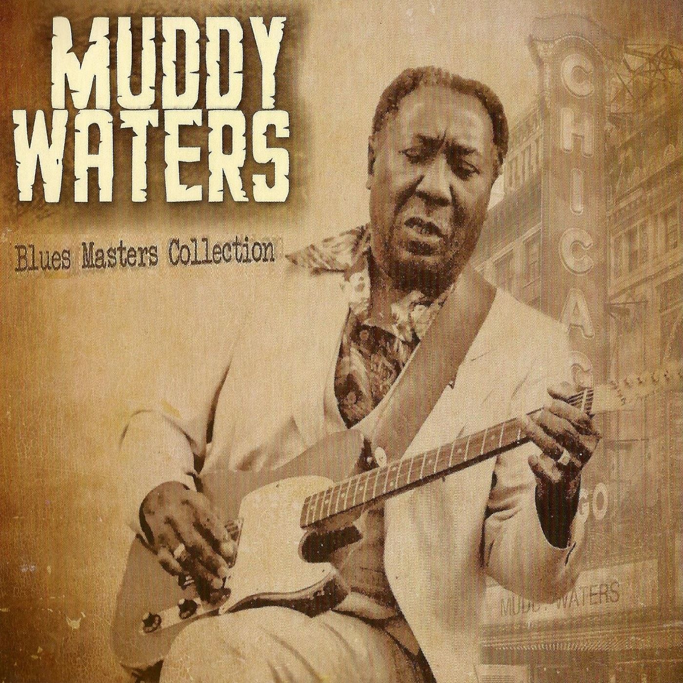 blues-masters-collection-muddy-waters-muddy-waters-senscritique