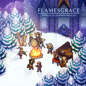 FLAMESGRACE: A Tribute to Octopath Traveler