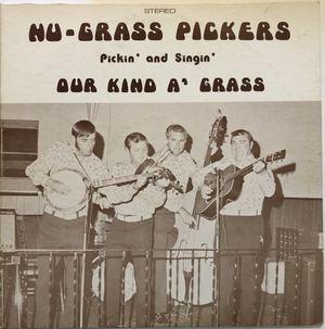 Pickin' and Singin' Our Kind A' Grass