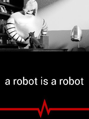 A Robot is a Robot