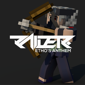 Etho's Anthem (Single)