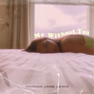 Me Without You (Single)