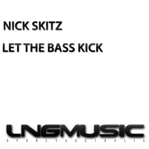 Let the Bass Kick (Single)