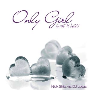 Only Girl (In The World) (Remixes) (Single)