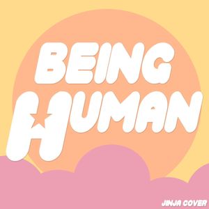 Being Human (Single)