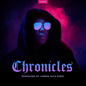 Chronicles: Presented by Jumpin’ Jack Frost
