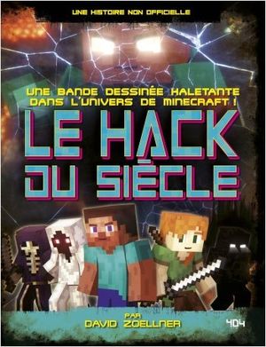 Le Hack Du Siècle