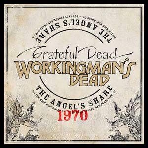 Workingman’s Dead: The Angel’s Share