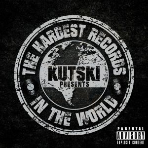 The Hardest Records in the World Vol 3 (Kutski mix)