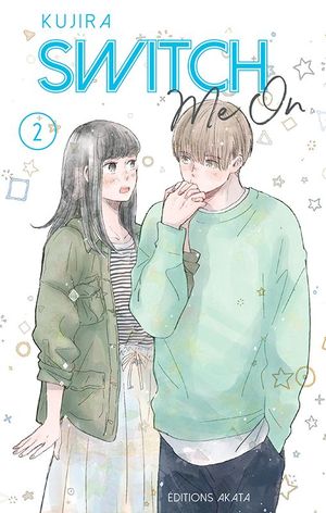 Switch Me On, tome 2