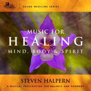 Music For Healing Mind, Body & Spirit