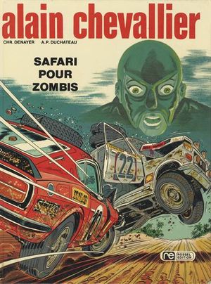 Safari pour zombis - Alain Chevallier, tome 5