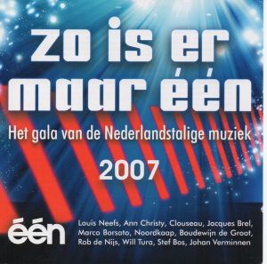 Zo is er maar één: Het gala van de Nederlandstalige muziek 2007