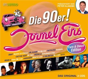 Formel Eins: Die 90er! Euro & Dance Edition