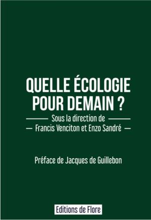 Quelle écologie pour demain ?