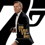 Pochette No Time to Die: Original Motion Picture Soundtrack (OST)