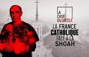 La France Catholique face à la Shoah