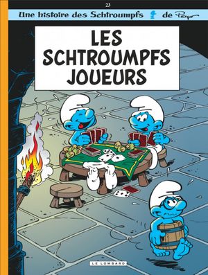 Les Schtroumpfs joueurs - Les Schtroumpfs, tome 23