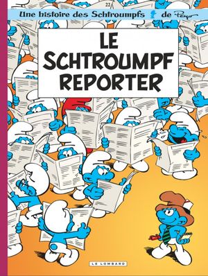 Le Schtroumpf reporter - Les Schtroumpfs, tome 22