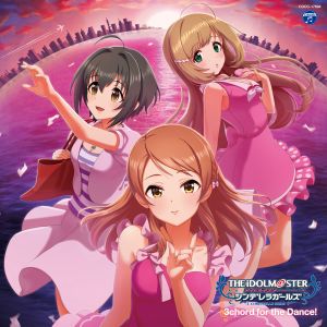 THE IDOLM@STER CINDERELLA MASTER 3chord for the Dance! (Single)