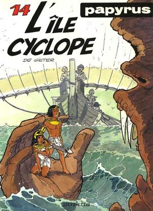 L'Île  cyclope - Papyrus, tome 14