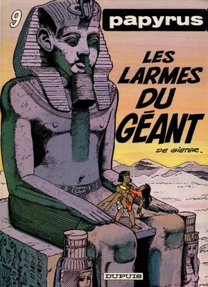 Les Larmes du Géant - Papyrus, tome 9