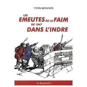 Les émeutes de la faim de 1847 dans l'Indre