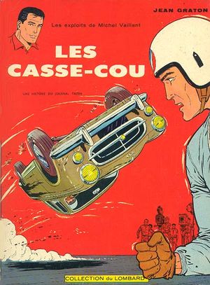 Les Casse-cou - Michel Vaillant, tome 7