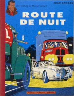 Route de nuit - Michel Vaillant, tome 4