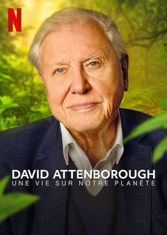 Affiche David Attenborough : Une vie sur notre planète