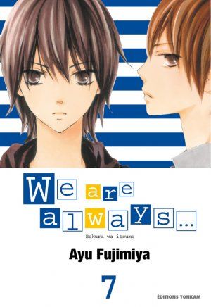 We are always..., tome 7
