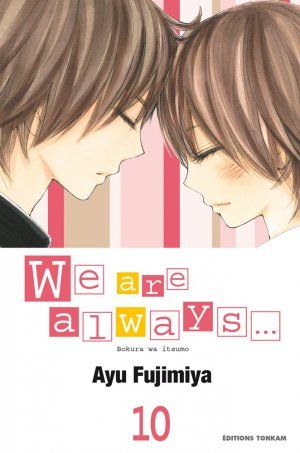 We are always..., tome 10