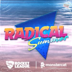 Rocket League × Monstercat – Radical Summer