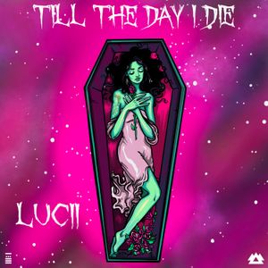 Till The Day I Die (Single)