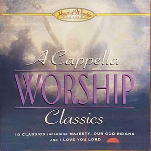 A Cappella Worship Classics