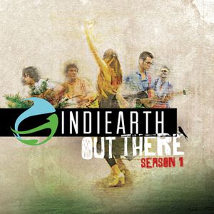 IndiEarth Out There, Season 1