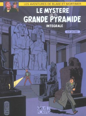 Le Mystère de la grande pyramide - Blake et Mortimer : Intégrale, tome 2